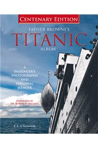 Father Browne's Titanic Album