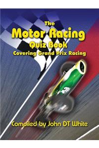 The Motor Racing Quiz Book