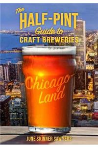 Half-Pint Guide to Craft Breweries: Chicago