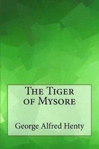 The Tiger of Mysore