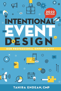 Intentional Event Design Our Professional Opportunity