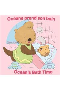 Océane prend son bain/Ocean's Bath Time