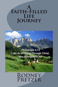 A Faith-Filled Life Journey