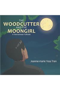 The Woodcutter and the Moongirl