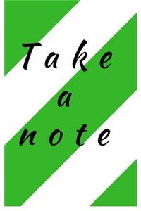 Take a Note