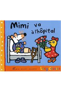 Mimi va a l'hopital