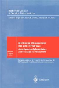 Monitoring Th Rapeutique Des Anti-Infectieux