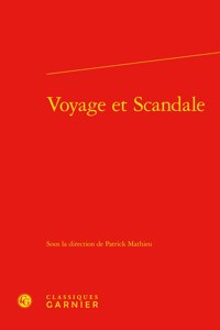 Voyage Et Scandale