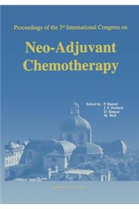 Proceedings of the 3rd International Congress on Neo-Adjuvant Chemotherapy