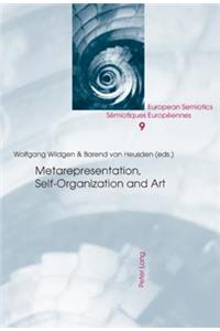 Metarepresentation, Self-Organization and Art