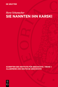 Sie Nannten Ihn Karski