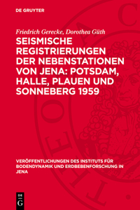Seismische Registrierungen der Nebenstationen von Jena