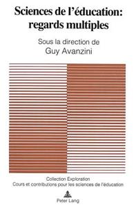 Sciences de l'Éducation: Regards Multiples