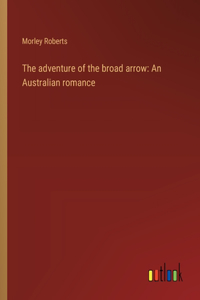 The adventure of the broad arrow