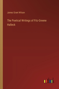 Poetical Writings of Fitz-Greene Halleck