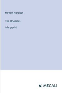 Hoosiers: in large print
