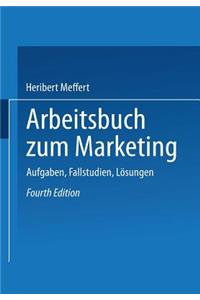 Arbeitsbuch Zum Marketing