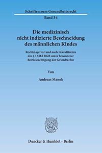 Die Medizinisch Nicht Indizierte Beschneidung Des Mannlichen Kindes