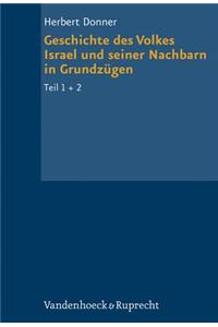 Geschichte Des Volkes Israel Und Seiner Nachbarn in Grundzugen Teil 1 + 2