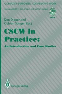 Cscw in Practice: An Introduction and Case Studies