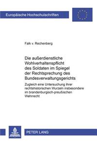 Die Außerdienstliche Wohlverhaltenspflicht Des Soldaten Im Spiegel Der Rechtsprechung Des Bundesverwaltungsgerichts