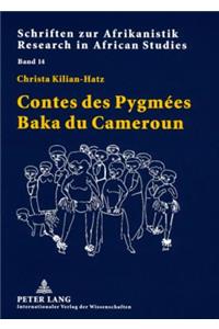 Contes Des Pygmées Baka Du Cameroun