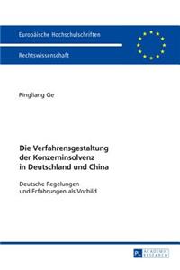 Verfahrensgestaltung der Konzerninsolvenz in Deutschland und China