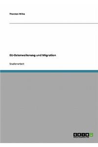 EU-Osterweiterung und Migration