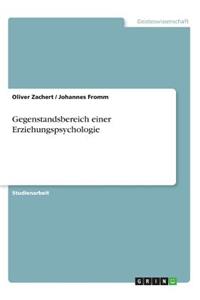 Gegenstandsbereich einer Erziehungspsychologie