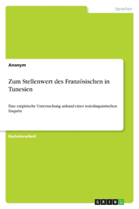 Zum Stellenwert des Französischen in Tunesien