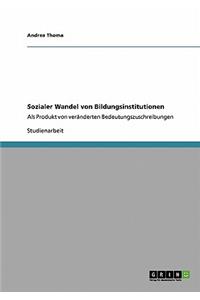 Sozialer Wandel von Bildungsinstitutionen