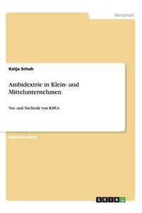 Ambidextrie in Klein- und Mittelunternehmen