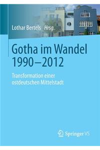 Gotha Im Wandel 1990-2012