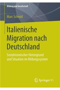 Italienische Migration nach Deutschland