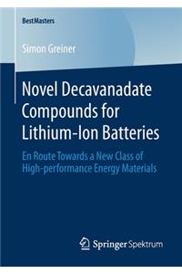 Novel Decavanadate Compounds for Lithium-Ion Batteries
