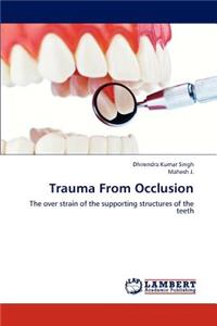 Trauma from Occlusion