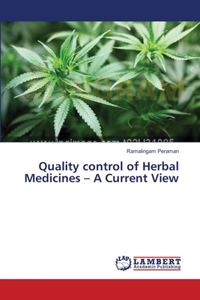 Quality control of Herbal Medicines - A Current View