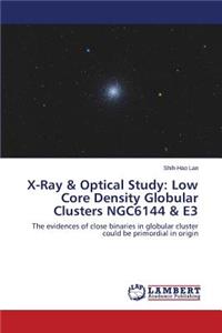 X-Ray & Optical Study