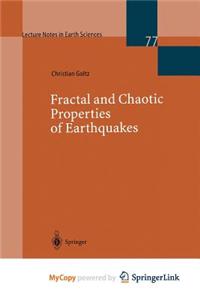 Fractal and Chaotic Properties of Earthquakes