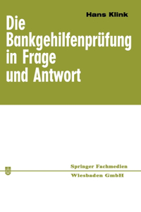 Bankgehilfenprüfung in Frage und Antwort