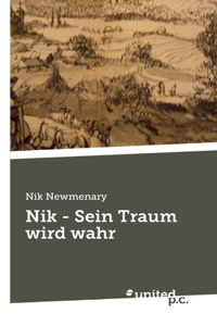 Nik - Sein Traum wird wahr