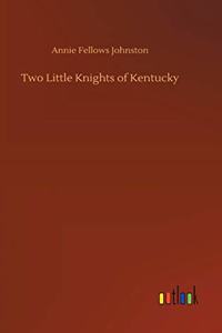 Two Little Knights of Kentucky