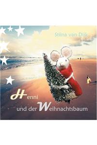 Henni und der Weihnachtsbaum