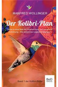 Der Kolibri-Plan