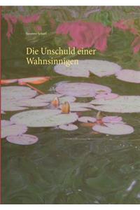 Die Unschuld einer Wahnsinnigen