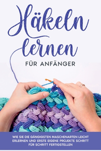 Häkeln lernen für Anfänger