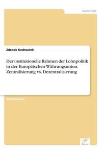 Der institutionelle Rahmen der Lohnpolitik in der Europäischen Währungsunion