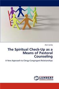 Spiritual Check-Up as a Means of Pastoral Counseling