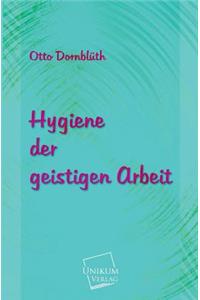 Hygiene Der Geistigen Arbeit