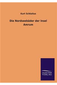 Die Nordseebäder der Insel Amrum